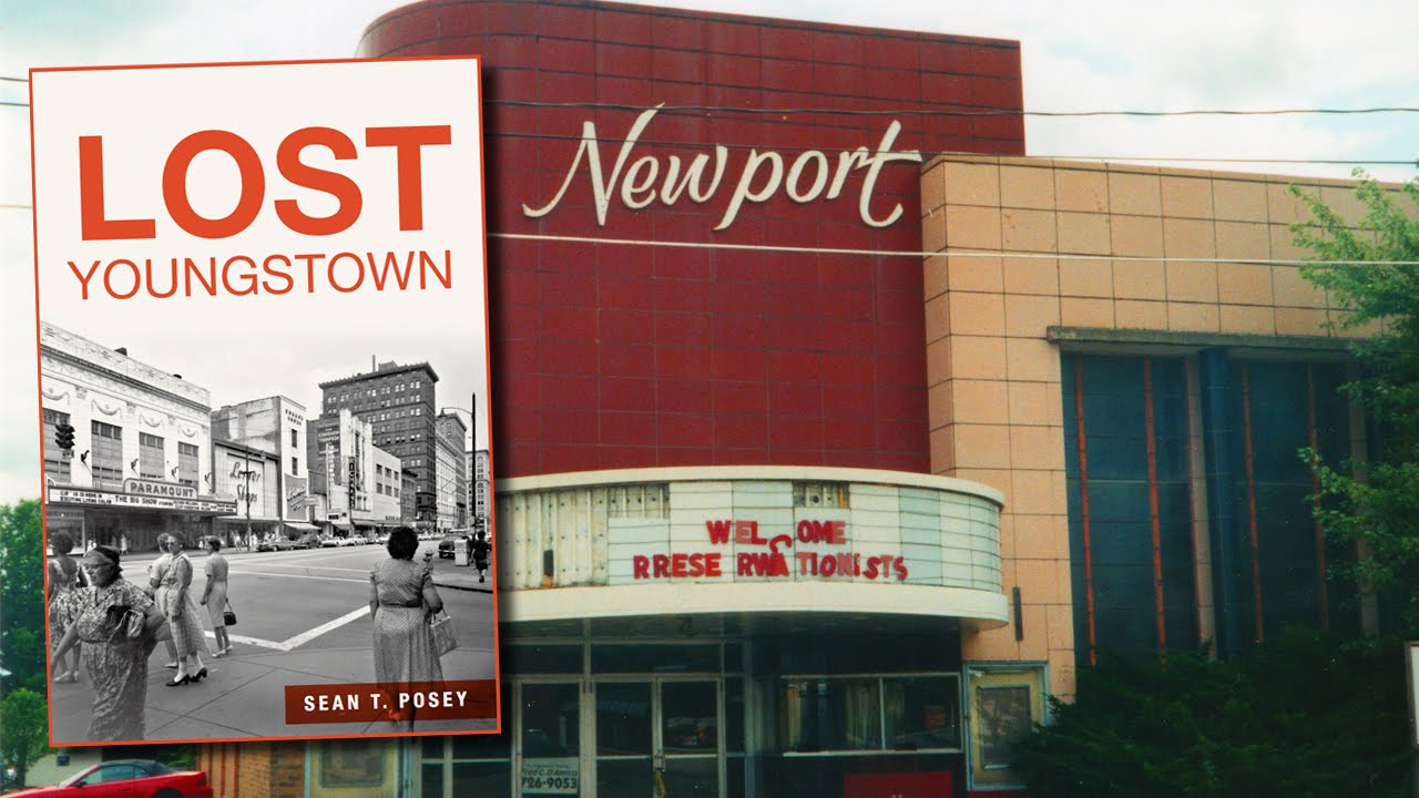 Lost Youngstown - Newport Theater