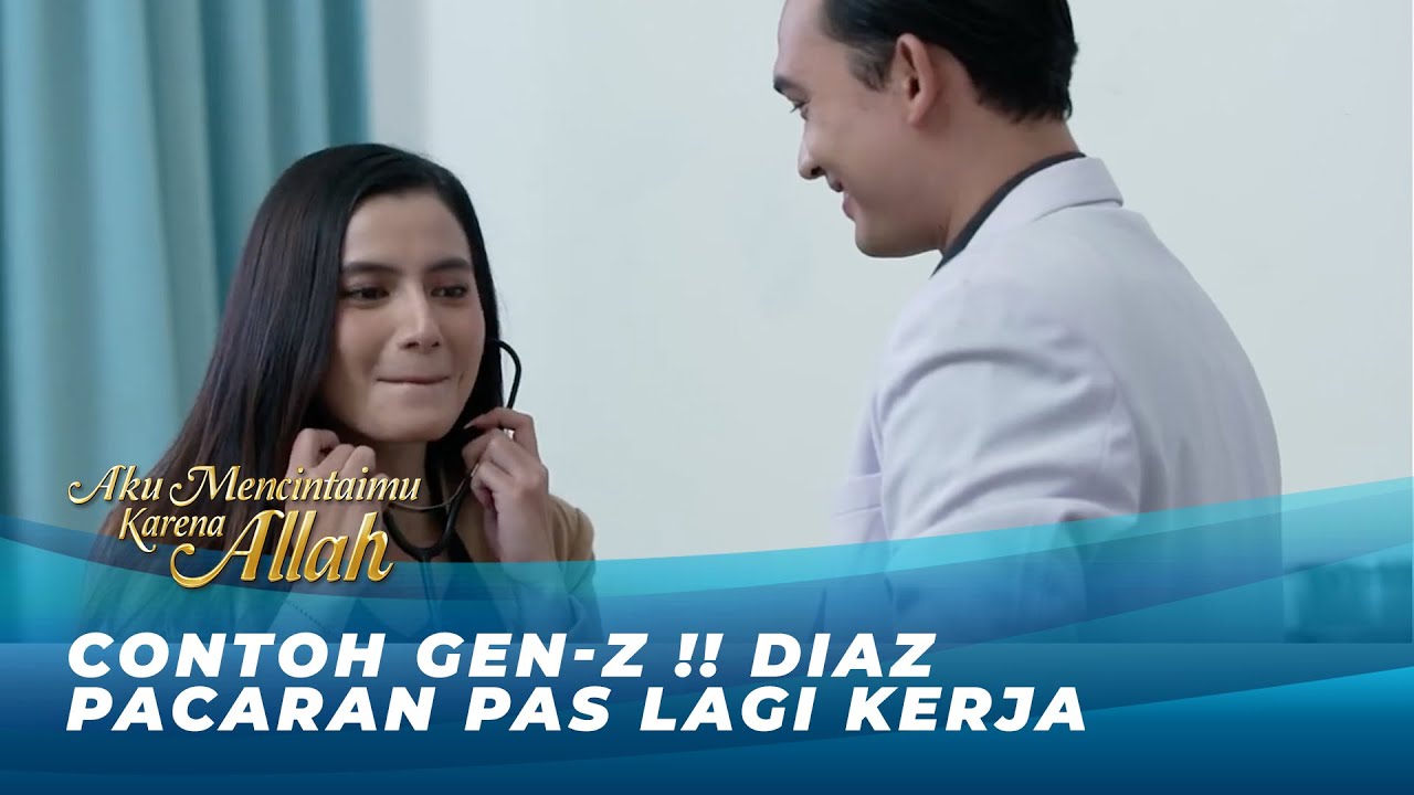 KERJA MALAH PACARAN! IKBAL & DIAZ SALTING KE PERGOK | AKU MENCINTAIMU KARENA ALLAH EPS 77