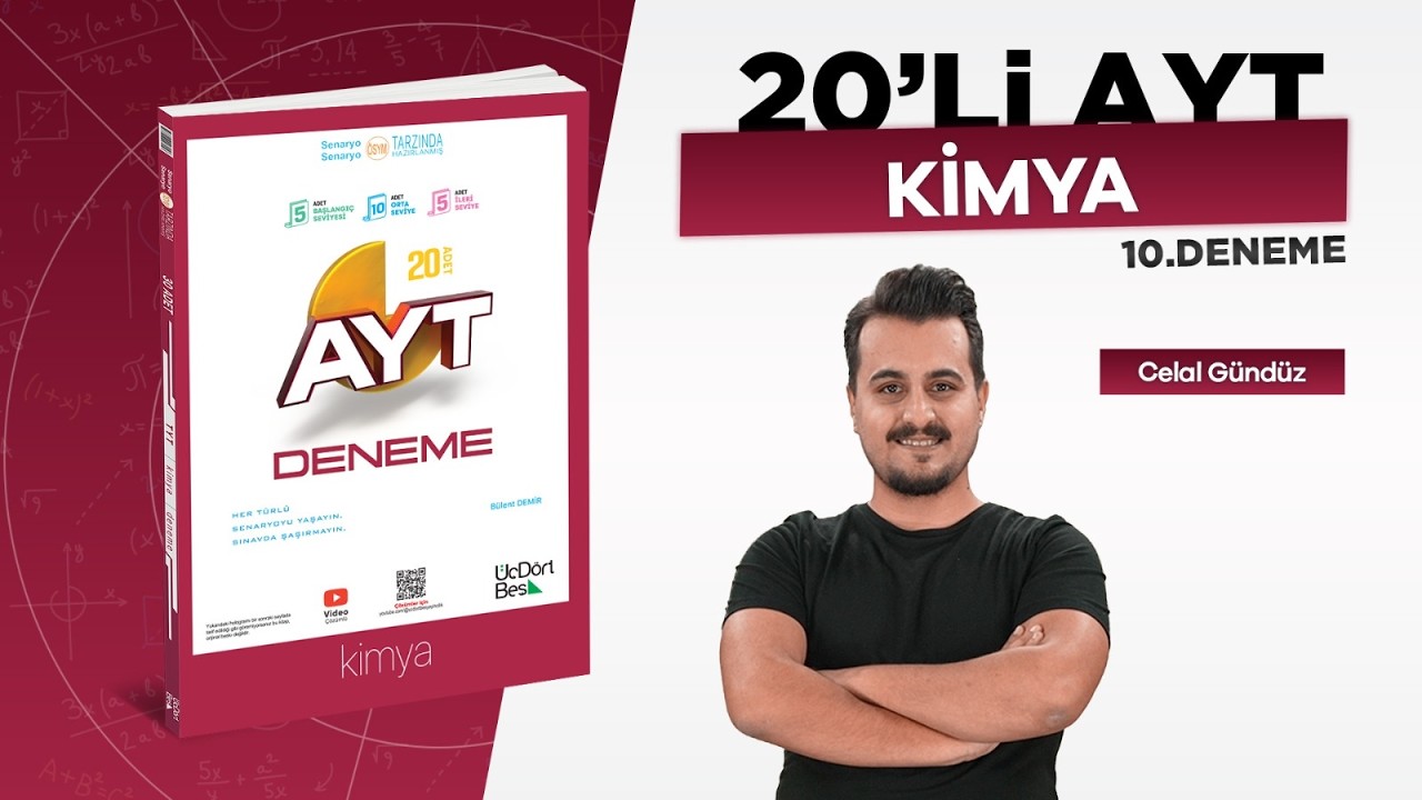 ÜÇDÖRTBEŞ YAYINLARI 20'Lİ FEN BİLİMLERİ AYT BRANS DENEMESİ KİMYA DENEME-10