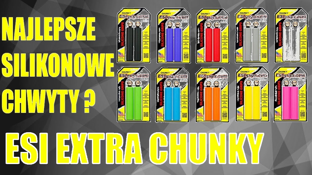 ESI EXTRA CHUNKY // Najlepsze Chwyty | Gripy Z Pianki Silikonowej  ???