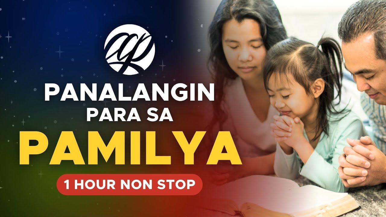 Panalangin para sa Pamilya (1 Hour Non-Stop) • Tagalog Prayer