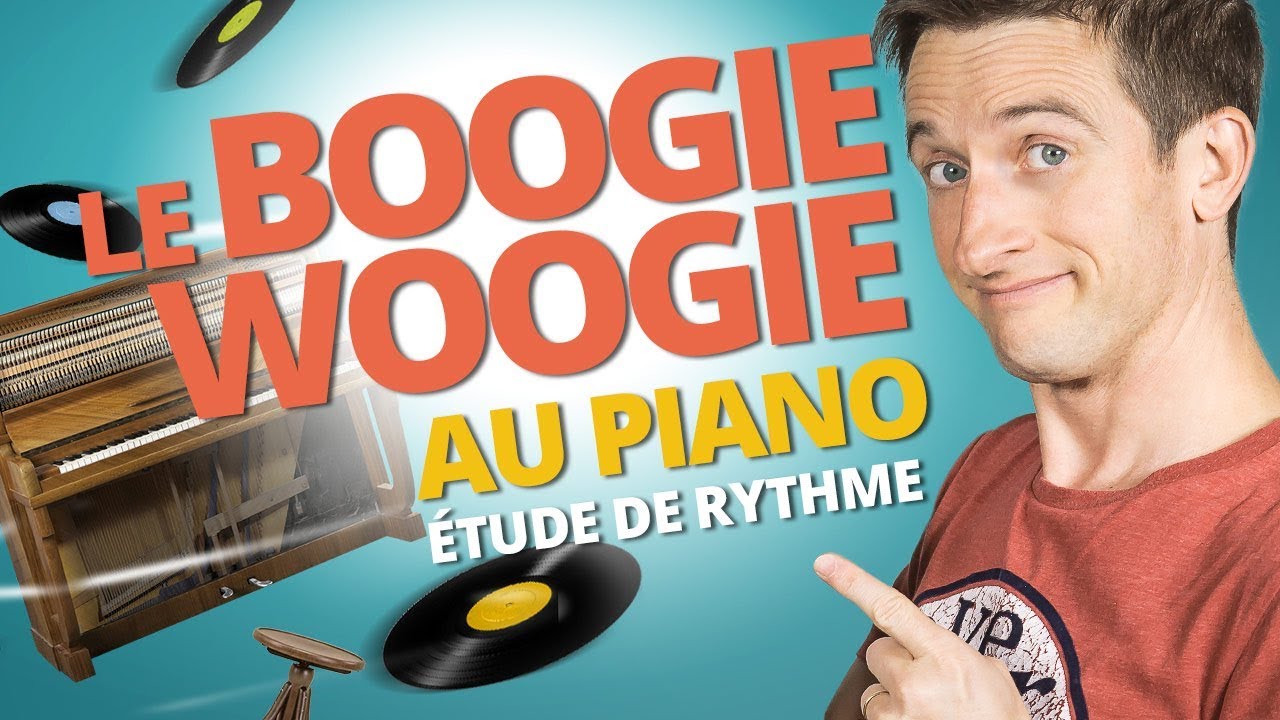 LE BOOGIE WOOGIE AU PIANO - Étude de rythme
