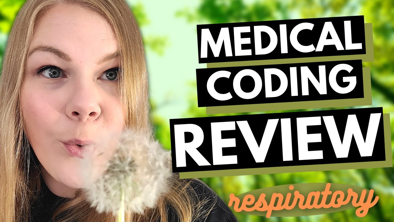 CPC Chapter Review - Respiratory - Medical Coding Course Review and Practice Questions