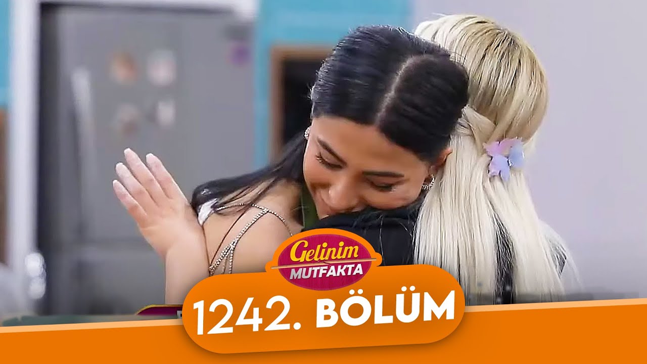 Gelinim Mutfakta 1242. Bölüm - 24 Ekim Salı