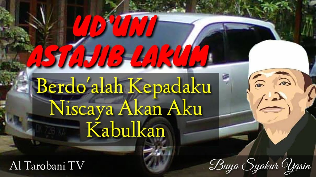 Buya Syakur Yasin l Memahami Arti Ud'uni Astajib Lakum Dalam Al-Qur'an