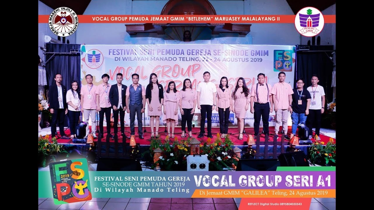 Juara 1 FSPG 2019 Vocal Group  Seri A1 GMIM Betlehem Maruasey Malalayang Dua.