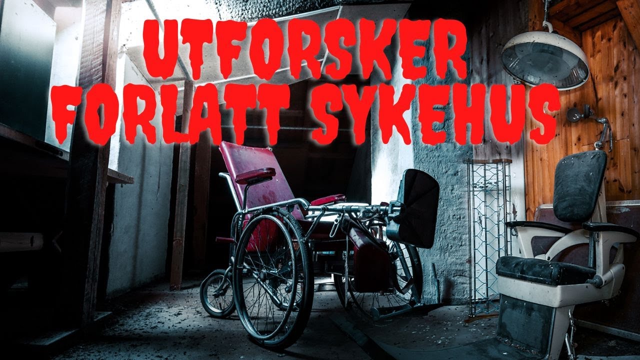 Utforsker forlatt sykehus i Norge