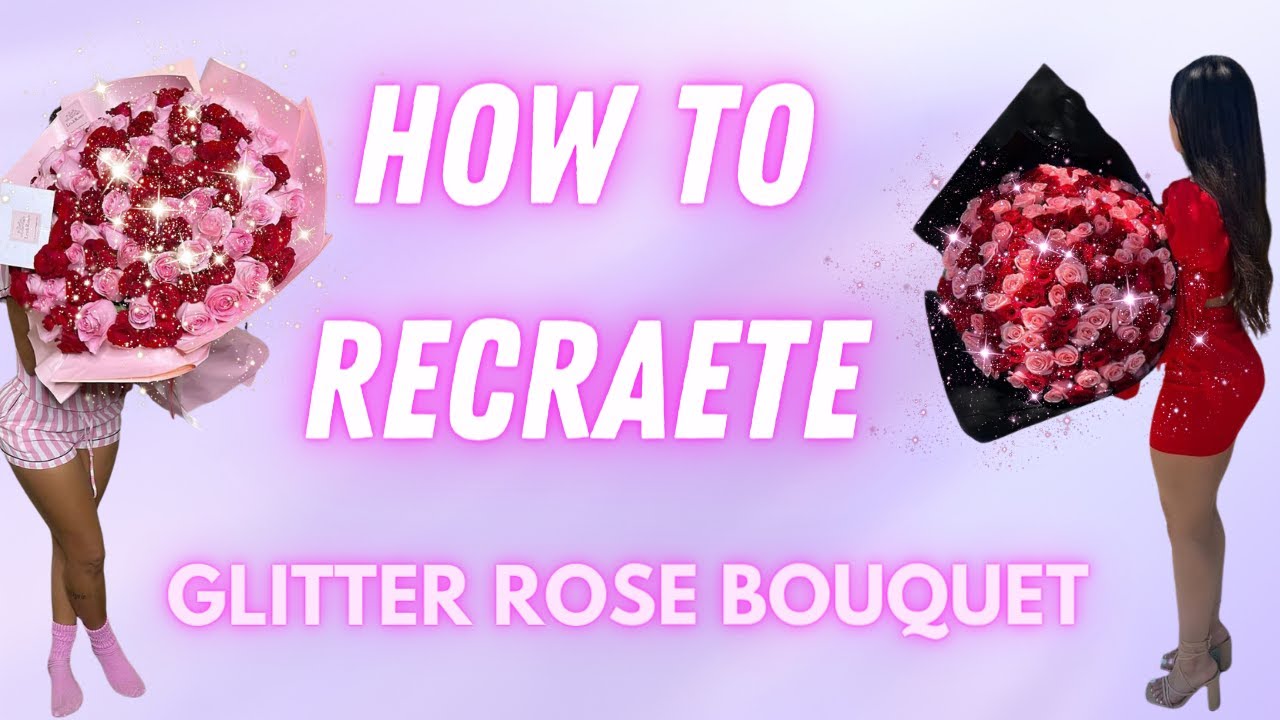 DIY| Glitter Rose Bouquet