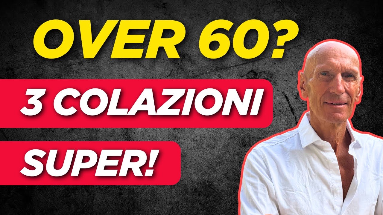 3 COLAZIONI SANE PER OVER 60 -  COLAZIONE MIGLIORE SANA PER DIETA E ALIMENTAZIONE DEGLI ANZIANI