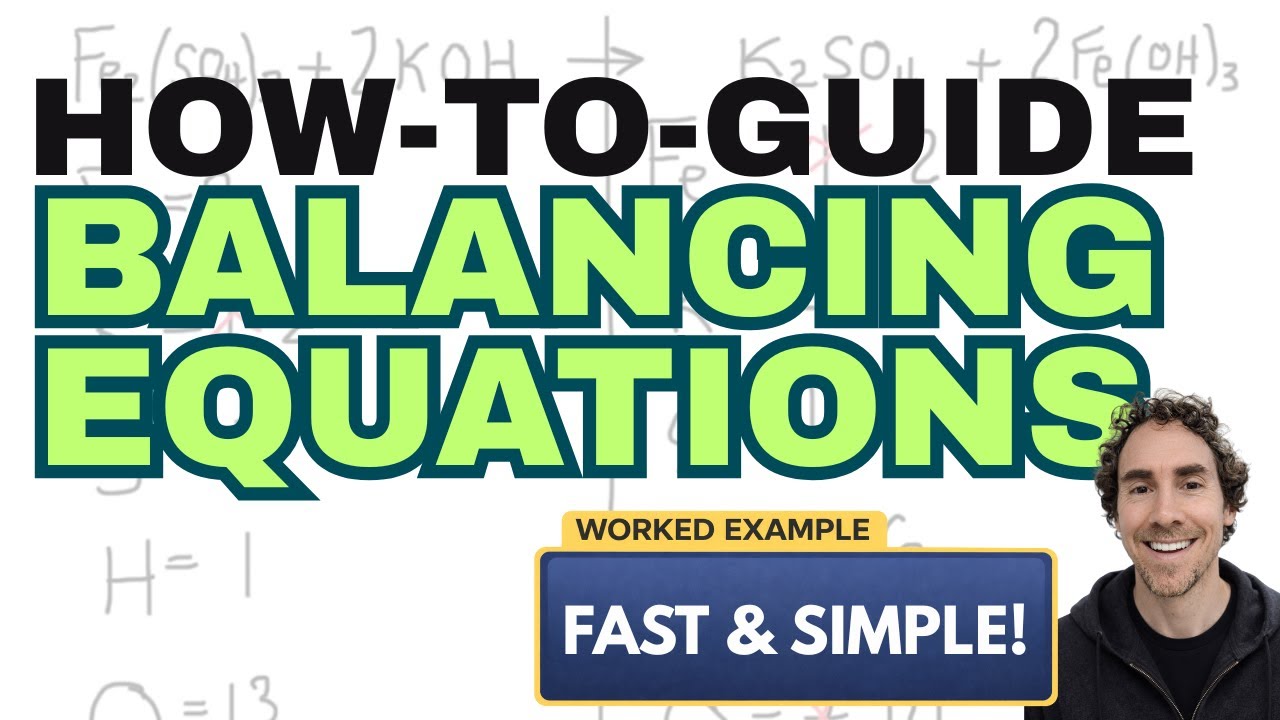 How to Balance a Chemical Equation (Easy, Step-by-Step)