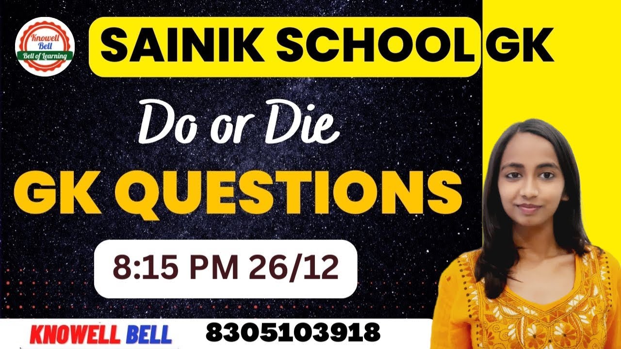 Most Important GK Questions | GK |  Sainik School  2022 |  Knowell Bell Jabalpur |  8305103918