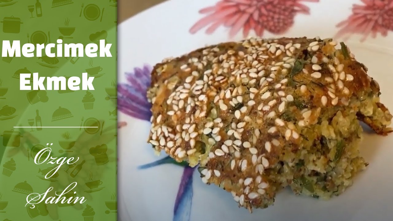 Un Yerine Mercimek Kullanılan Enfes Mercimek Ekmeği.