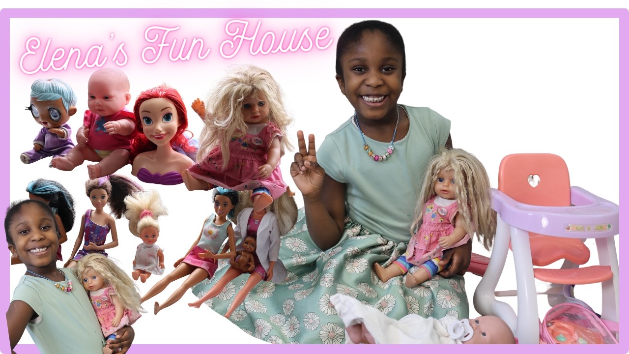 Dolls Giggles and Endless Fun.