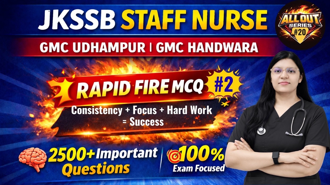 GMC Udhampur Staff Nurse Class-2 | Rapid Fire MCQs | ALL OUT Series #20