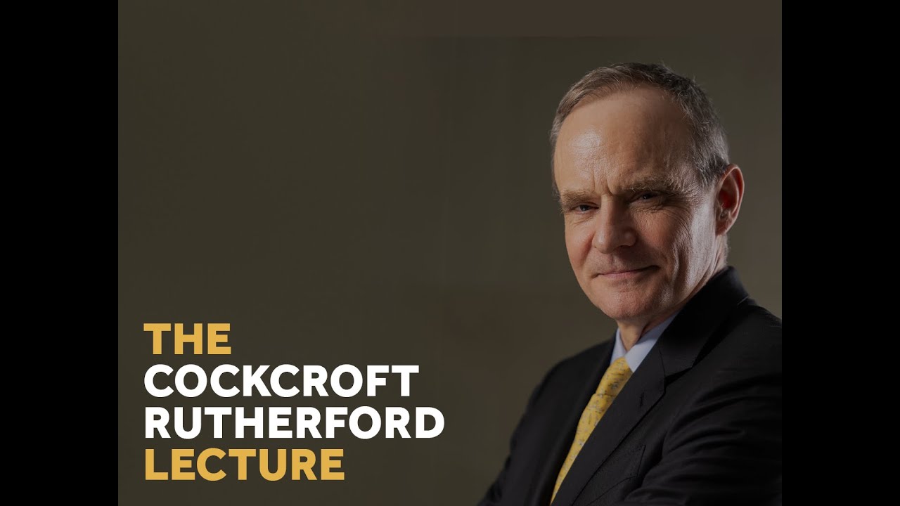 The Cockcroft Rutherford Lecture 2025: Professor Simon Johnson