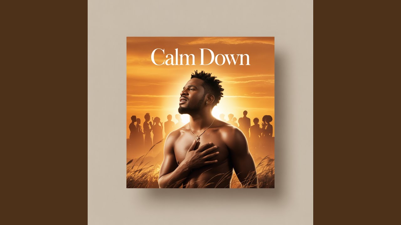 Calm Down (Afrobeat version)