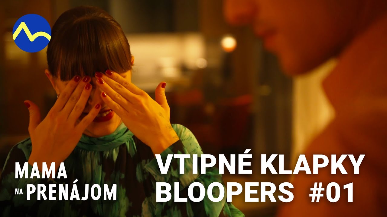 Mama na prenájom | Nepodarené zábery (bloopers) #01