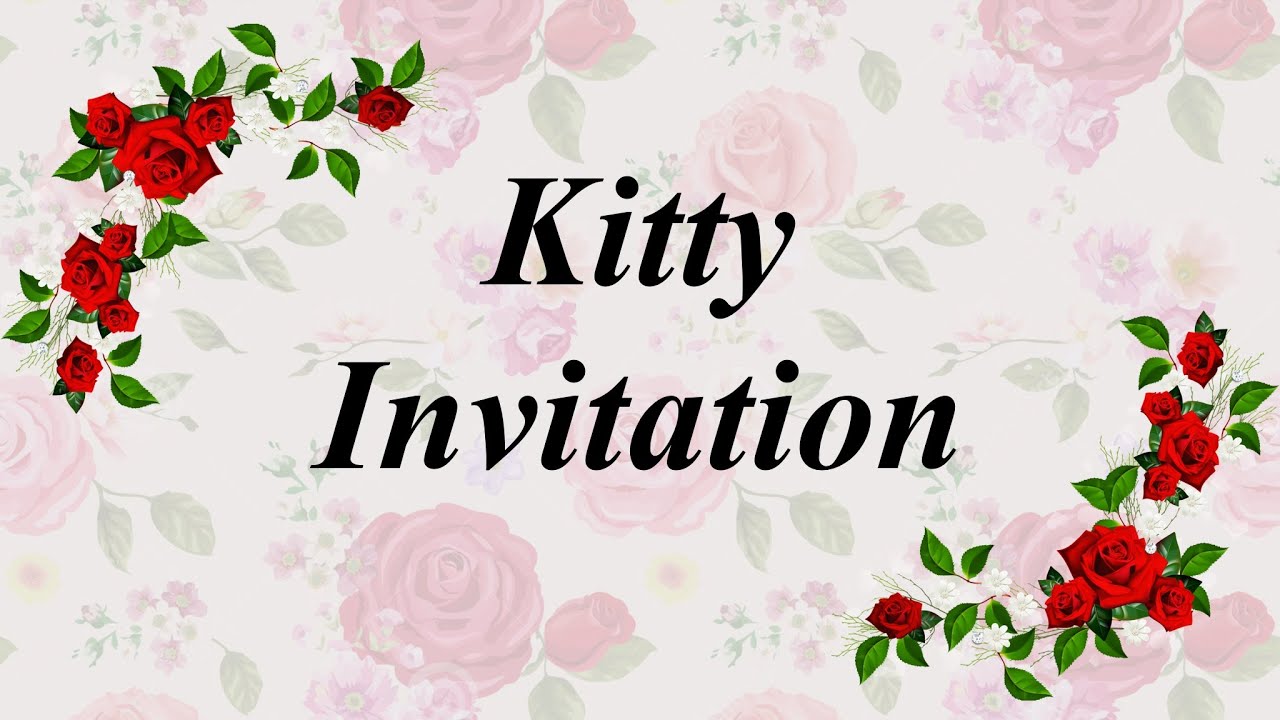 Kitty Invitation • Floral theme