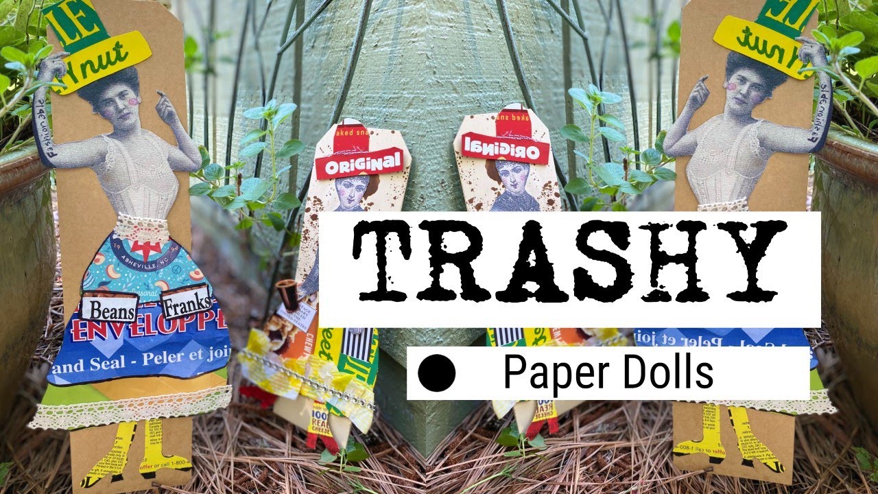 TRASHY PAPER DOLLS!  Ways to use Trash and Recycle | Scrap Buster