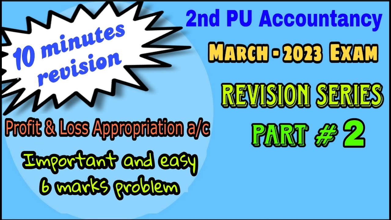 2⭕Revision series | P&L appropriation a/c | 6 mark easy problem in 2nd PU Accountancy annual exam