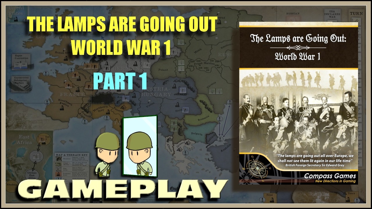 The Lamps Are Going Out Turn 1 - Fall 1914