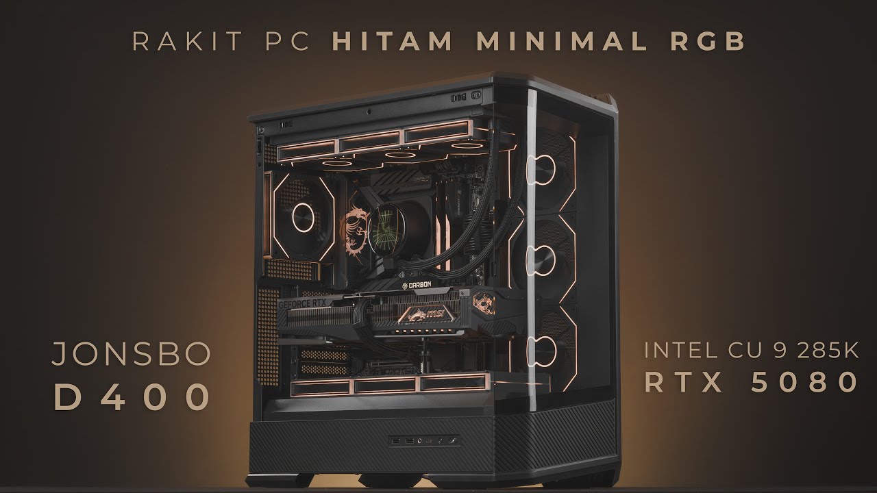 Rakit PC Hitam Minimalis RGB di 2025 ft. Jonsbo D400 | Intel Core Ultra 9 285K, RTX 5080