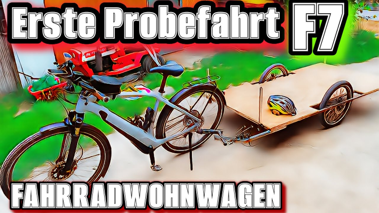 Fahrrad Wohnwagen F7 Probefahrt mit gutem ergebnis I Fett Fahrrad