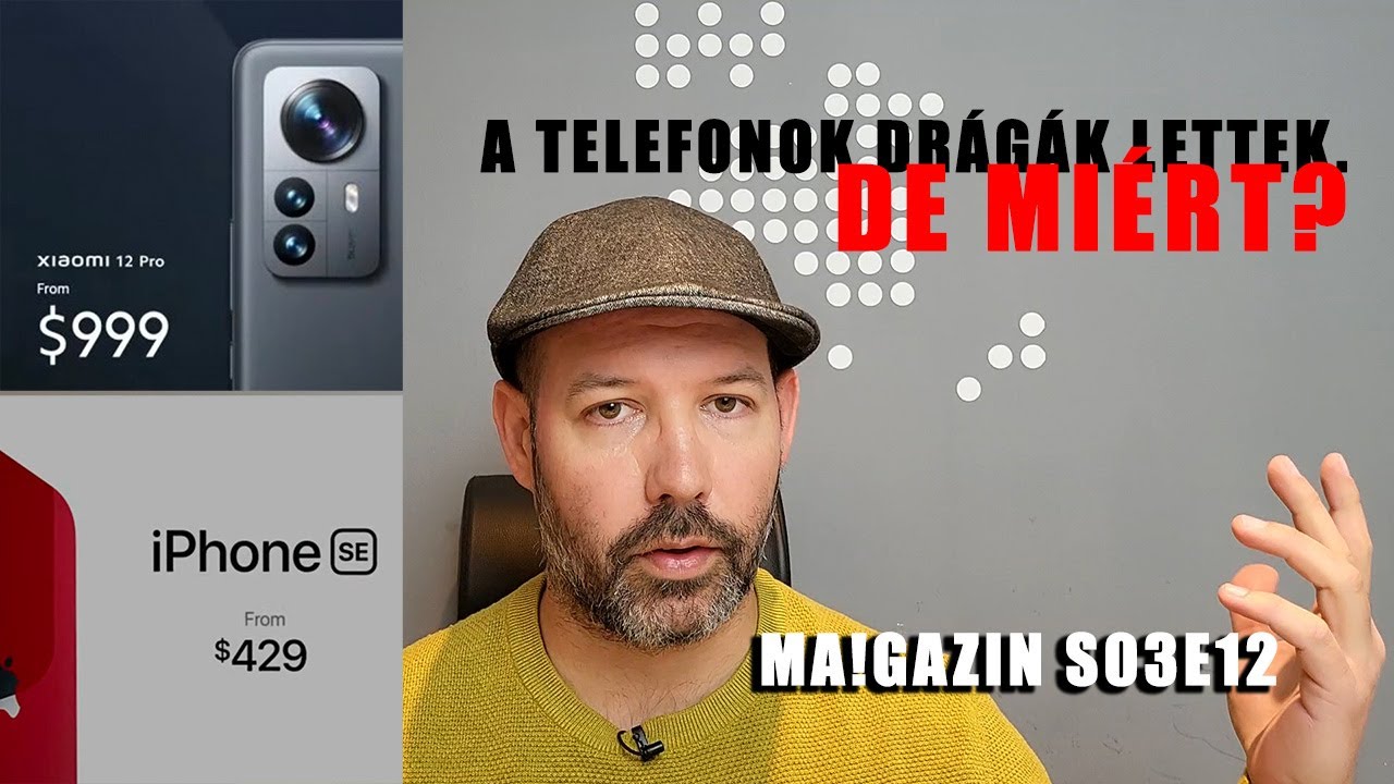 MA!gazin S03E12: Rohadt drágák lettek a telefonok