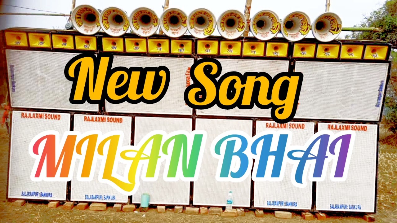 milan bhai song