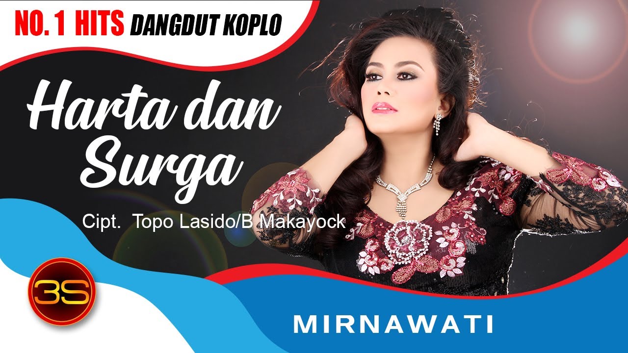 Mirnawati - Harta dan Surga ( Official Music Video )