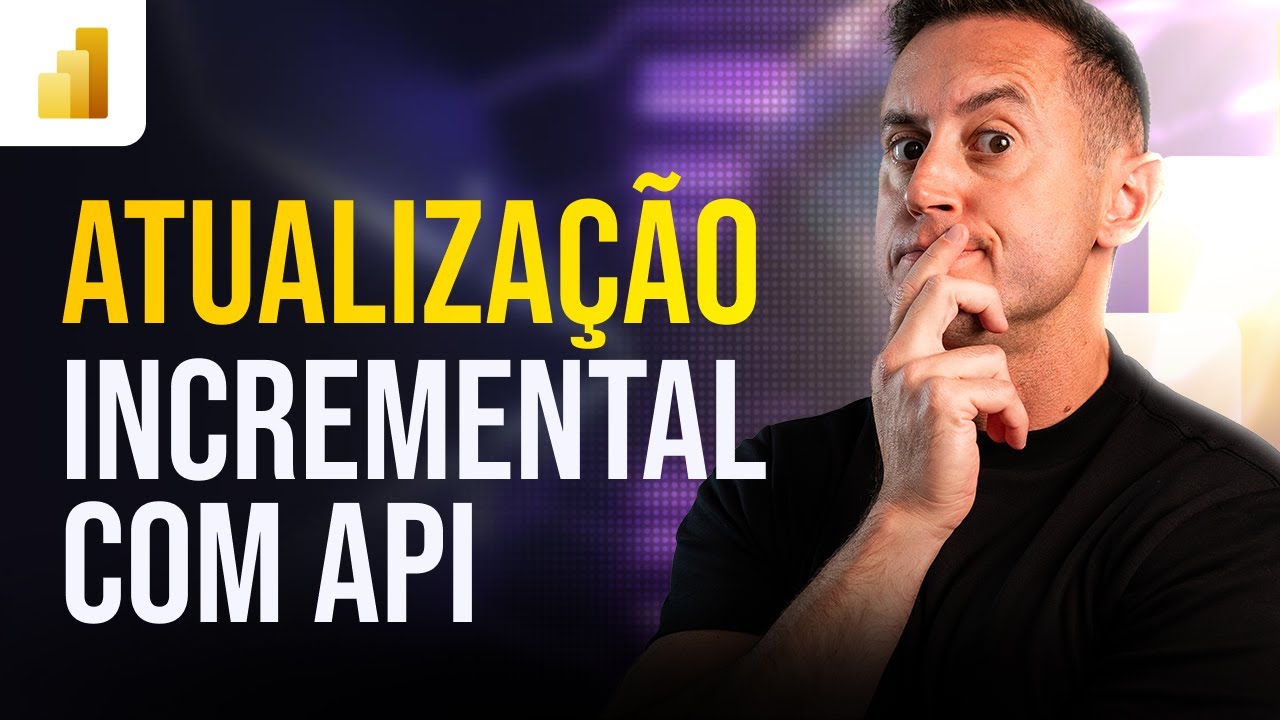 Como fazer ATUALIZAÇÃO INCREMENTAL em chamadas de API no Power BI
