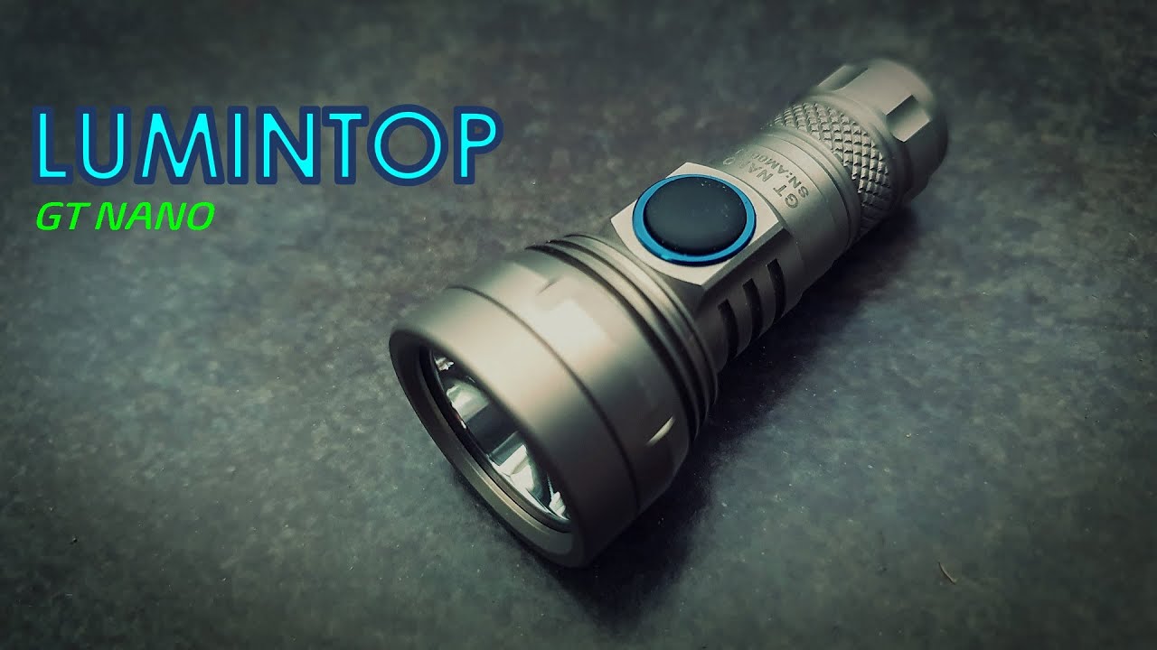 Lumintop GT Nano (sandblasted titanium) ¿Vale la pena comprarla?