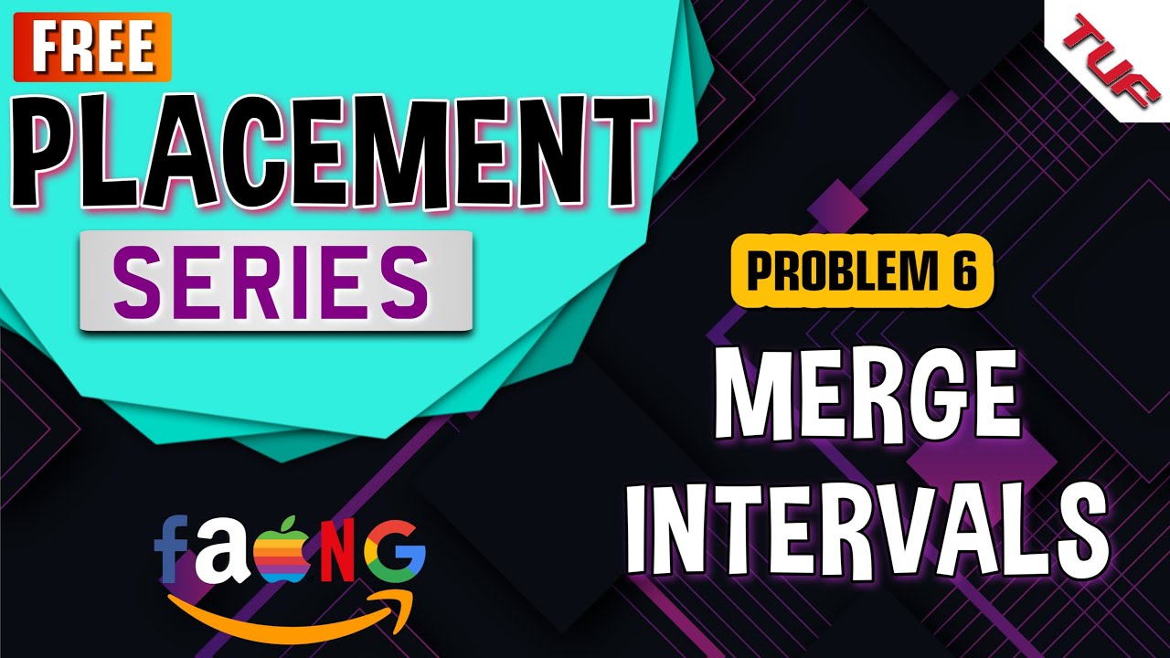 Merge Intervals | Leetcode | Problem-6 | Brute-Optimal | C++/Java