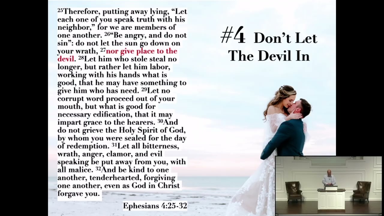 Ten Keys To A Happy Marriage, Ephesians 4:25-32