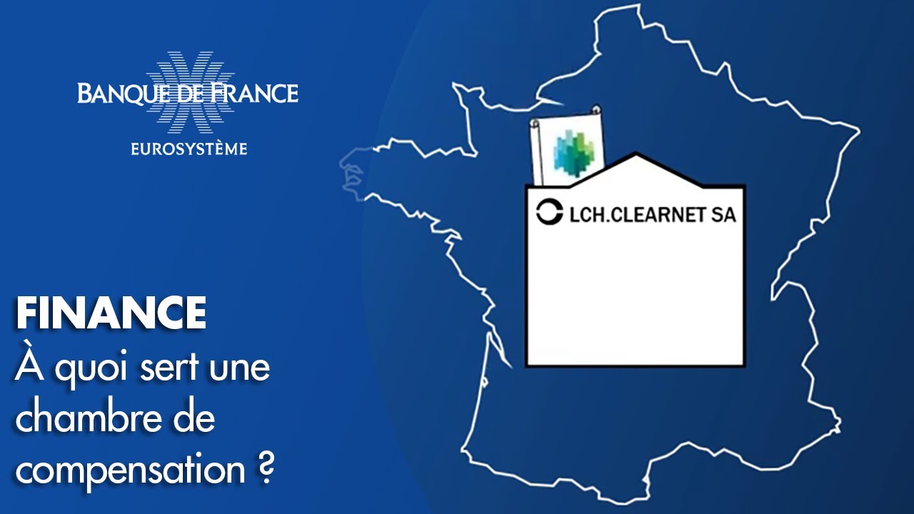 À quoi sert une chambre de compensation ? | Banque de France