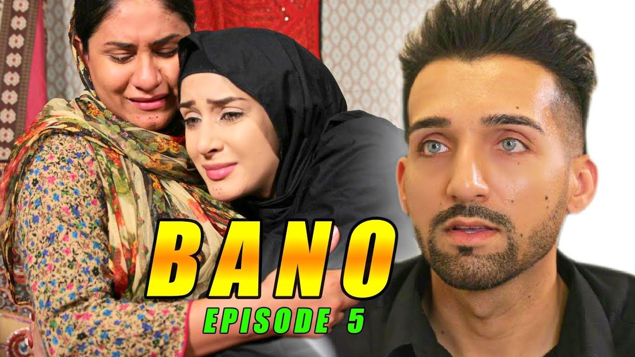 BANO | EPISODE 5 | Sham Idrees | Froggy