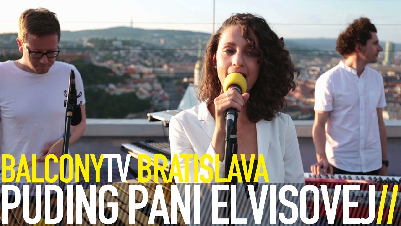 PUDING PANI ELVISOVEJ - SISISISI (BalconyTV)