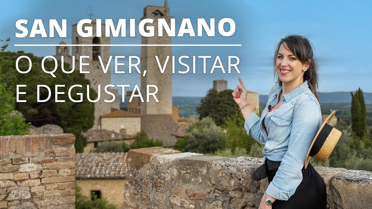 San Gimignano -  O que ver, visitar e degustar