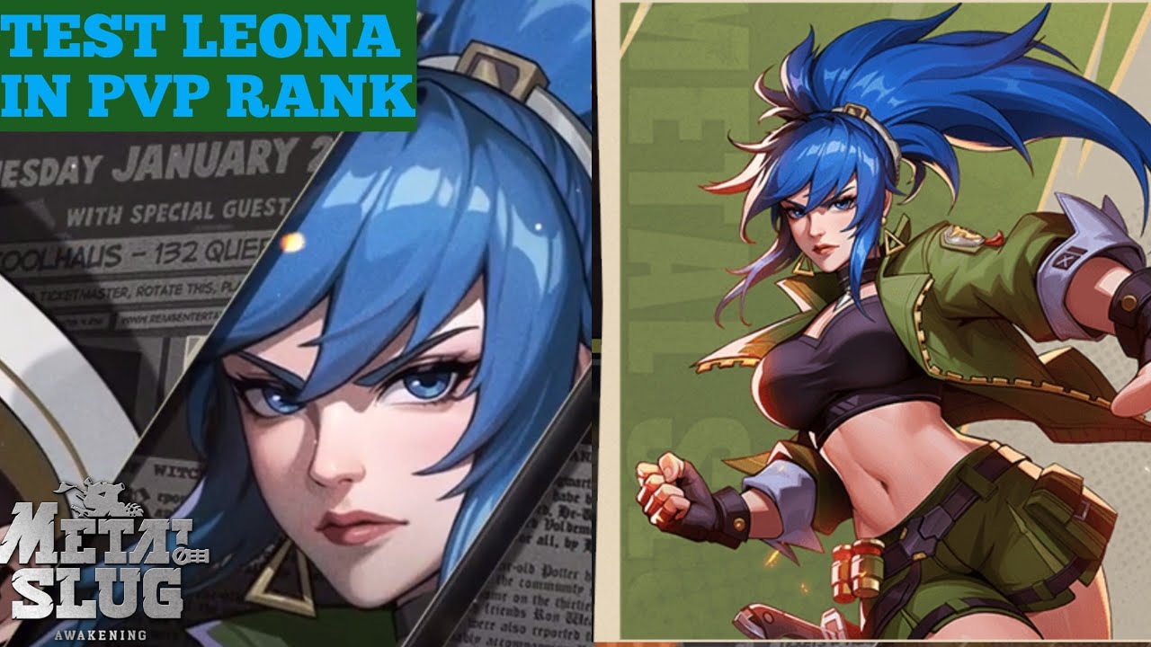 MENCOBA LEONA DI PVP - METAL SLUG AWAKENING
