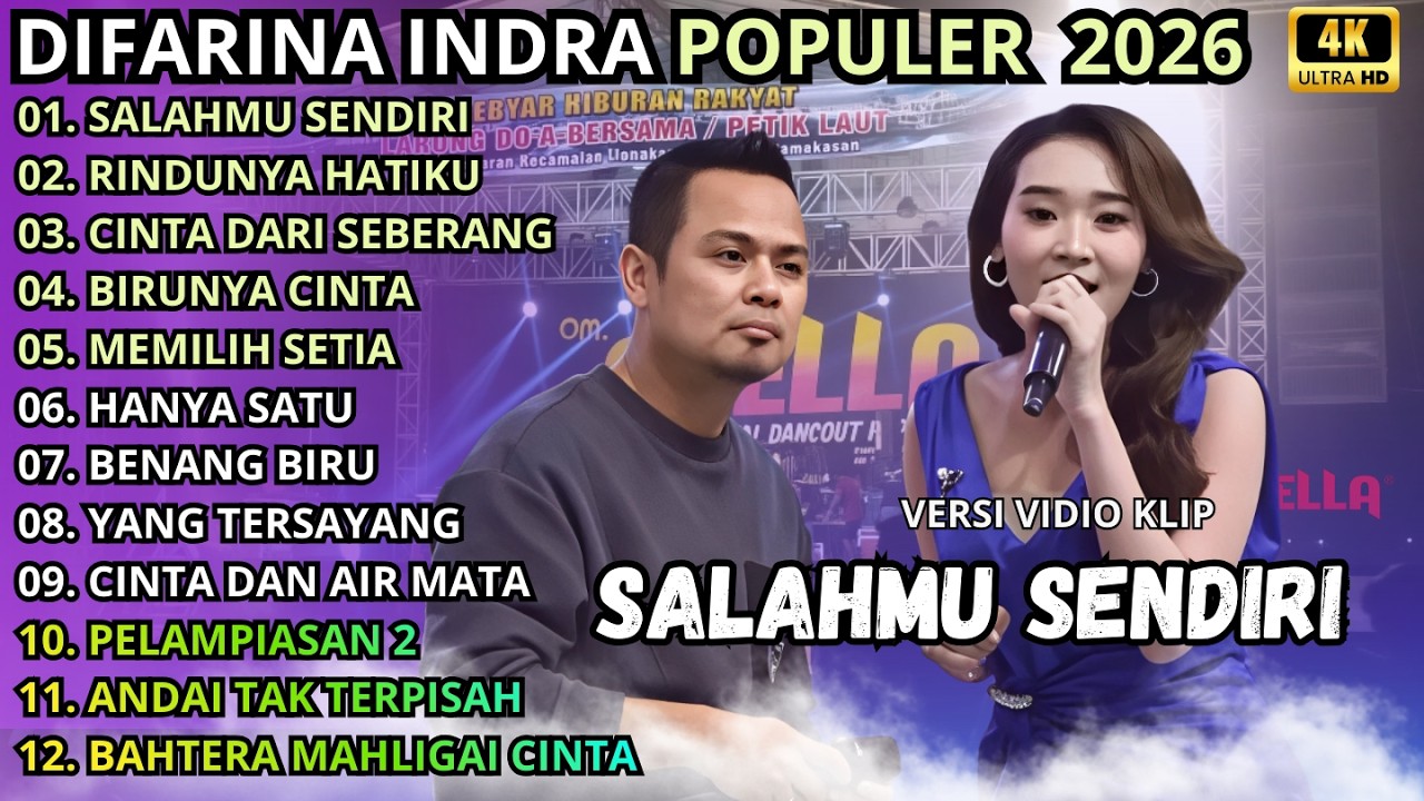 SALAHMU SENDIRI - RINDUNYA HATIKU - CINTA DARI SEBERANG || DIFARINA INDRA - OM ADELLA TERBARU 2026