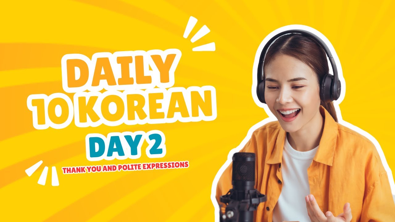 Learn 10 Korean Thank You & Sorry Phrases &ndash; Day 2 | Daily Korean Practice for Beginners