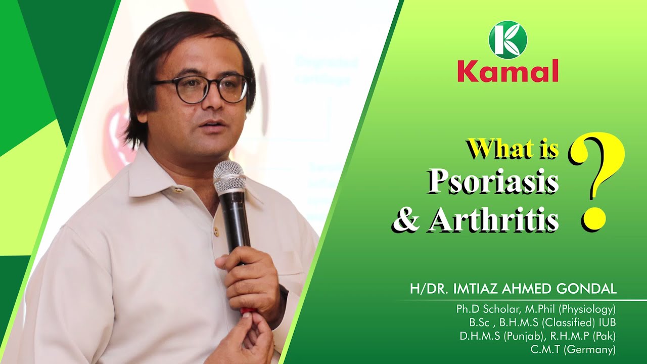 Psoriasis & Arthritis and its treatment in Homoeopathy by Homoeopathic Dr. Imtiaz Gondal