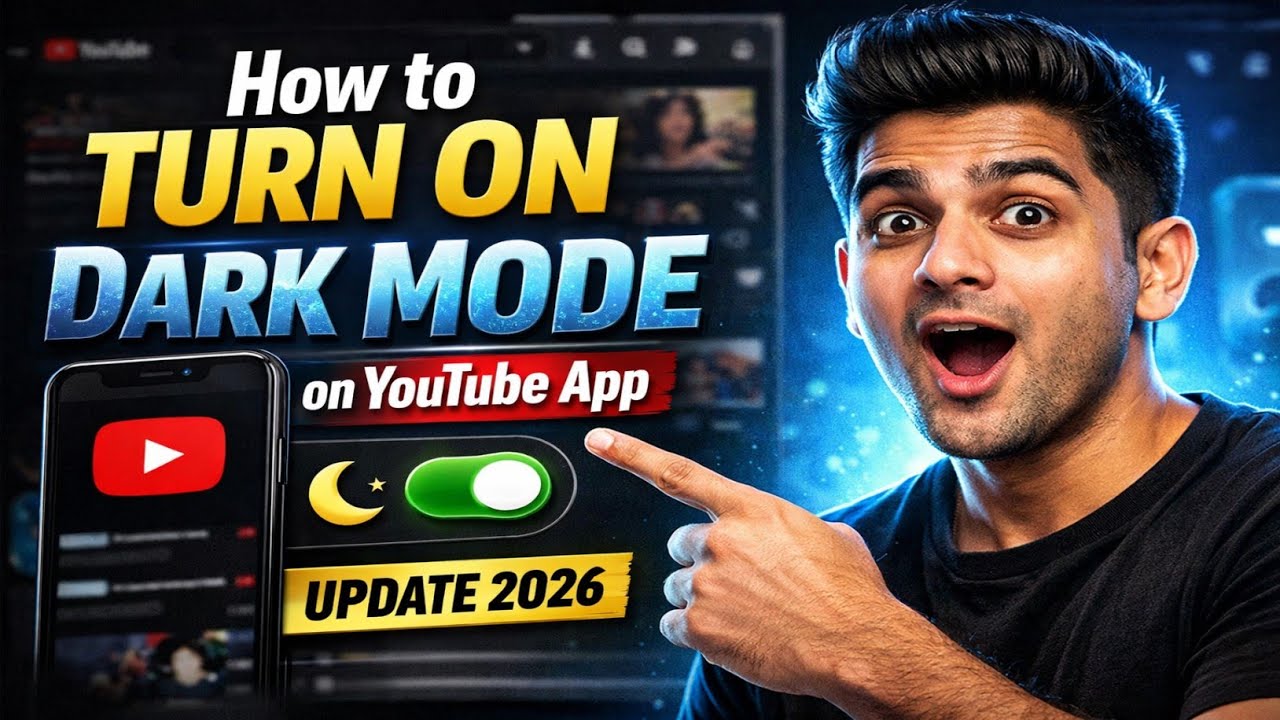 How to Turn On Dark Mode on YouTube App (2026 Update)