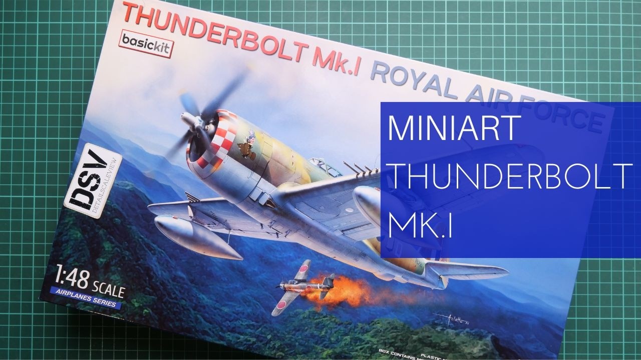 MiniArt 1/48 Thunderbolt Mk.I RAF (48033) - Full Plastic Kit Review