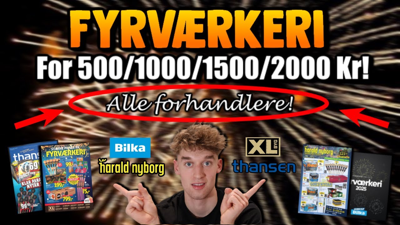 Fyrv&aelig;rkeri for 500/1000/1500/2000 Kr! i alle forhandlere! (25/26)