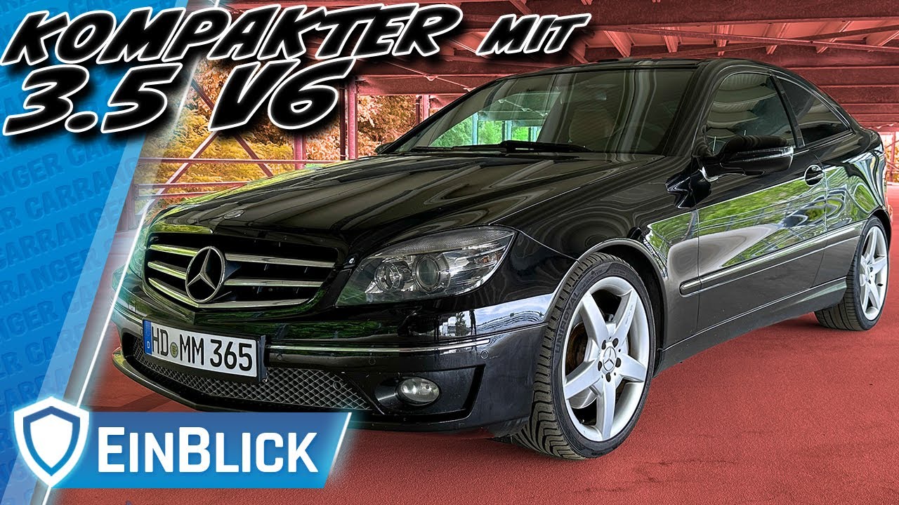 V6-SCHNÄPPCHEN mit echtem MERCEDES-FLAIR? Mercedes-Benz CLC 350 - Als das Sportcoupé schön wurde