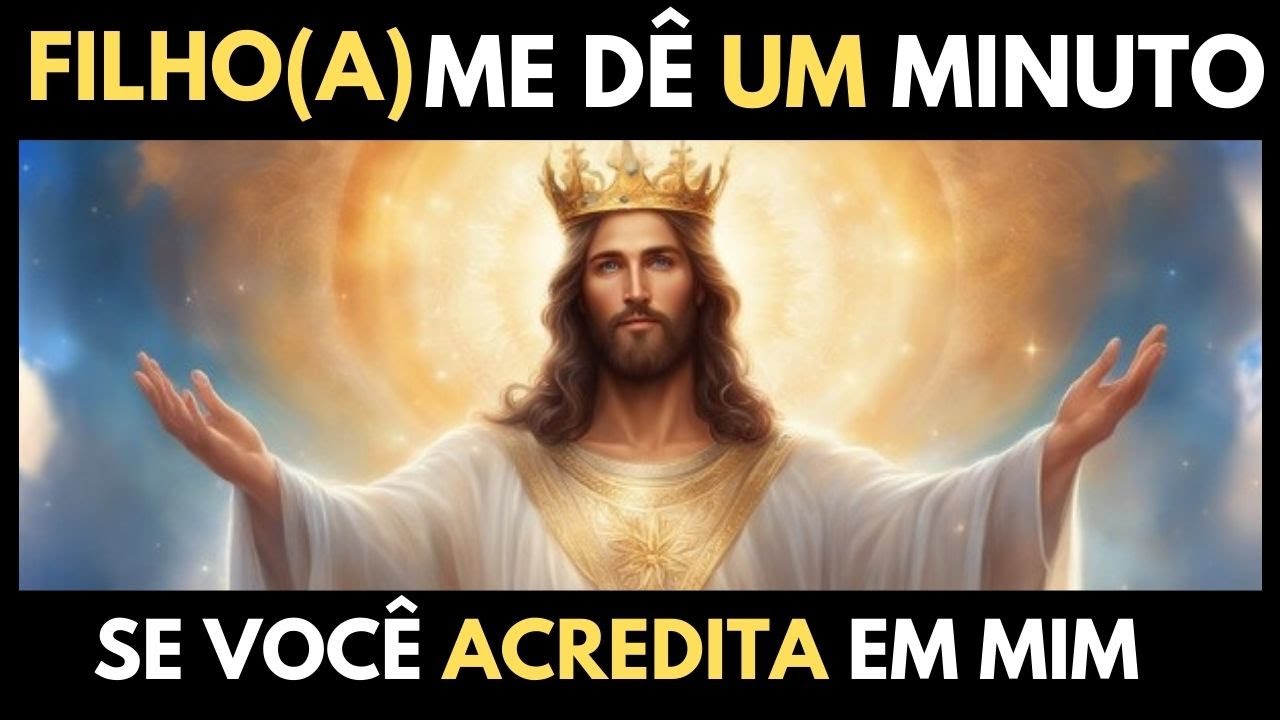 🔴Deus diz: Meu Filho Assista Antes Que Seja Tarde Demais। A Mensagem de Deus Hoje | Versículo do Dia