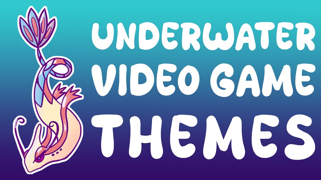Underwater Video Game Themes