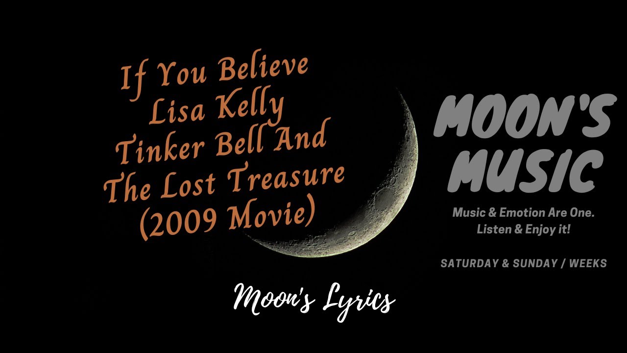 ♪ If You Believe - Lisa Kelly ♪ | Tinker Bell & The Lost Treasure (2009 Movie) | Lyrics + Kara
