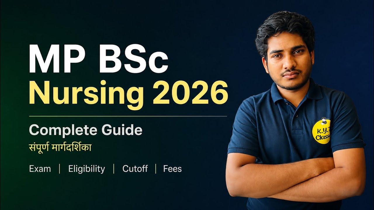 MP BSc Nursing 2026 Complete Guide | Exam, Eligibility, Fees & Cutoff